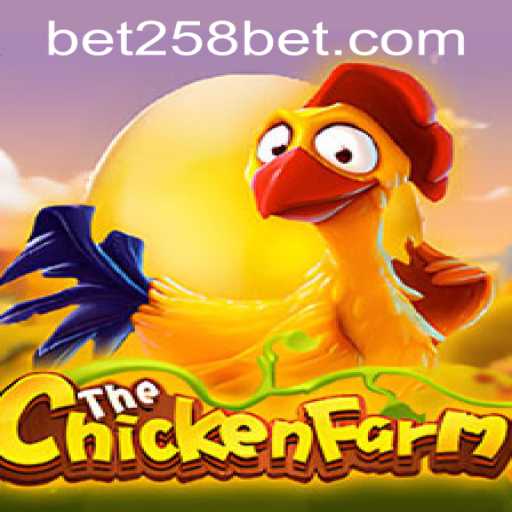 Unveiling ChickenFarm: A Thrilling Online Gaming Adventure with 258bet PH Login